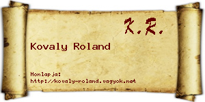 Kovaly Roland névjegykártya
